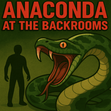 Anaconda at the Backrooms