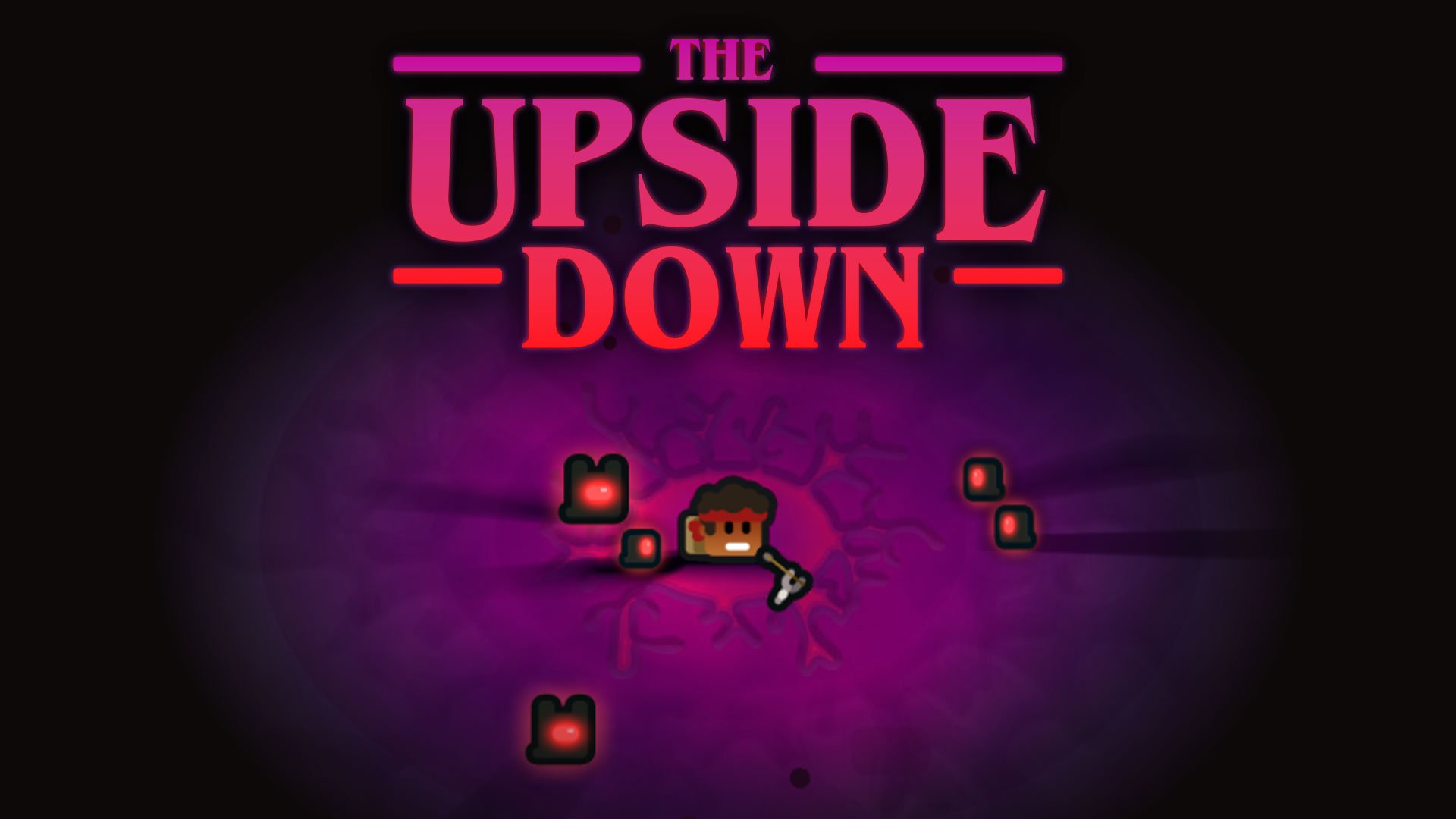 The Upside Down