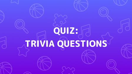Trivia Questions Quiz