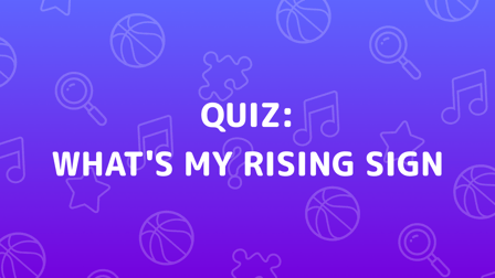 What's My Rising Sign Quiz