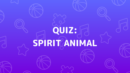 Spirit Animal Quiz