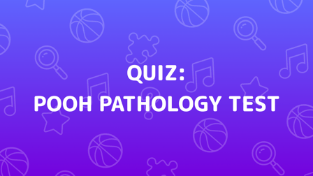 Pooh Pathology Test Quiz