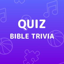 Bible Trivia Quiz