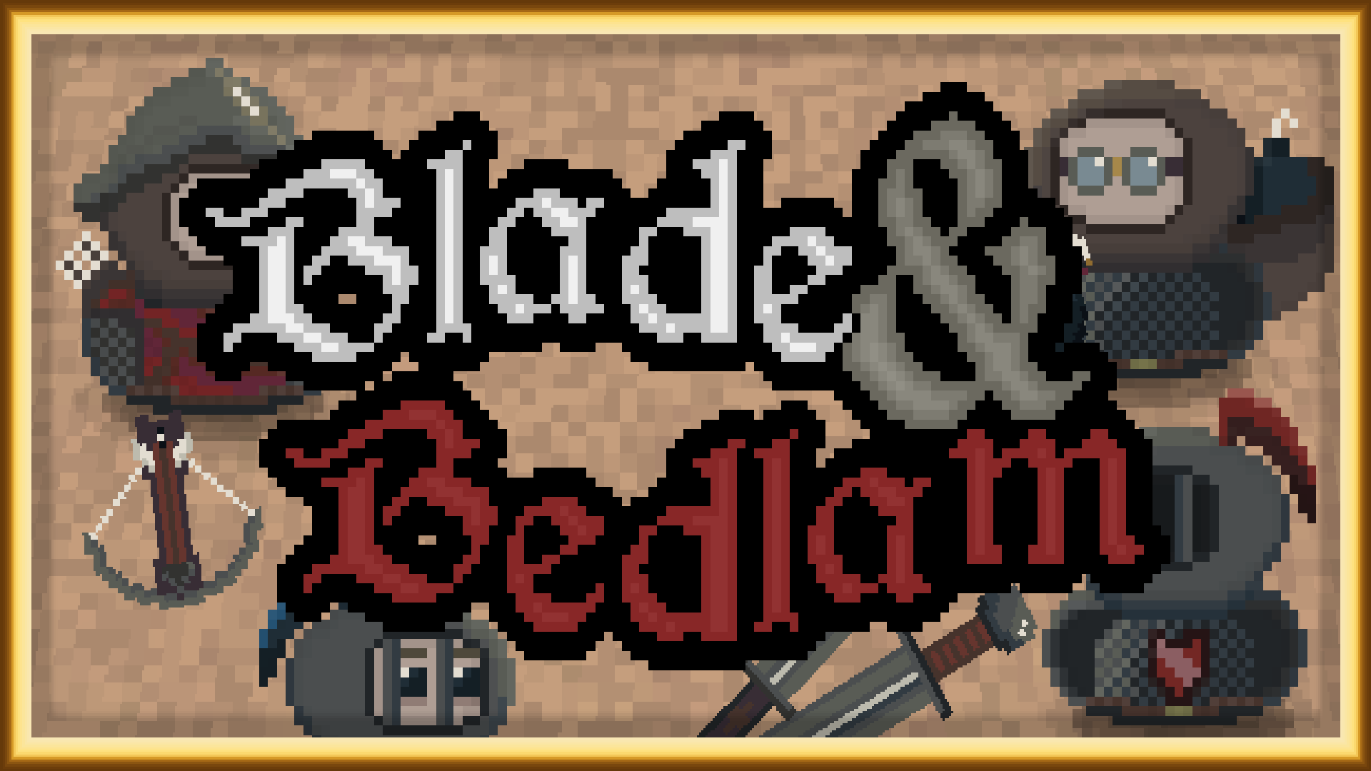 Blade & Bedlam