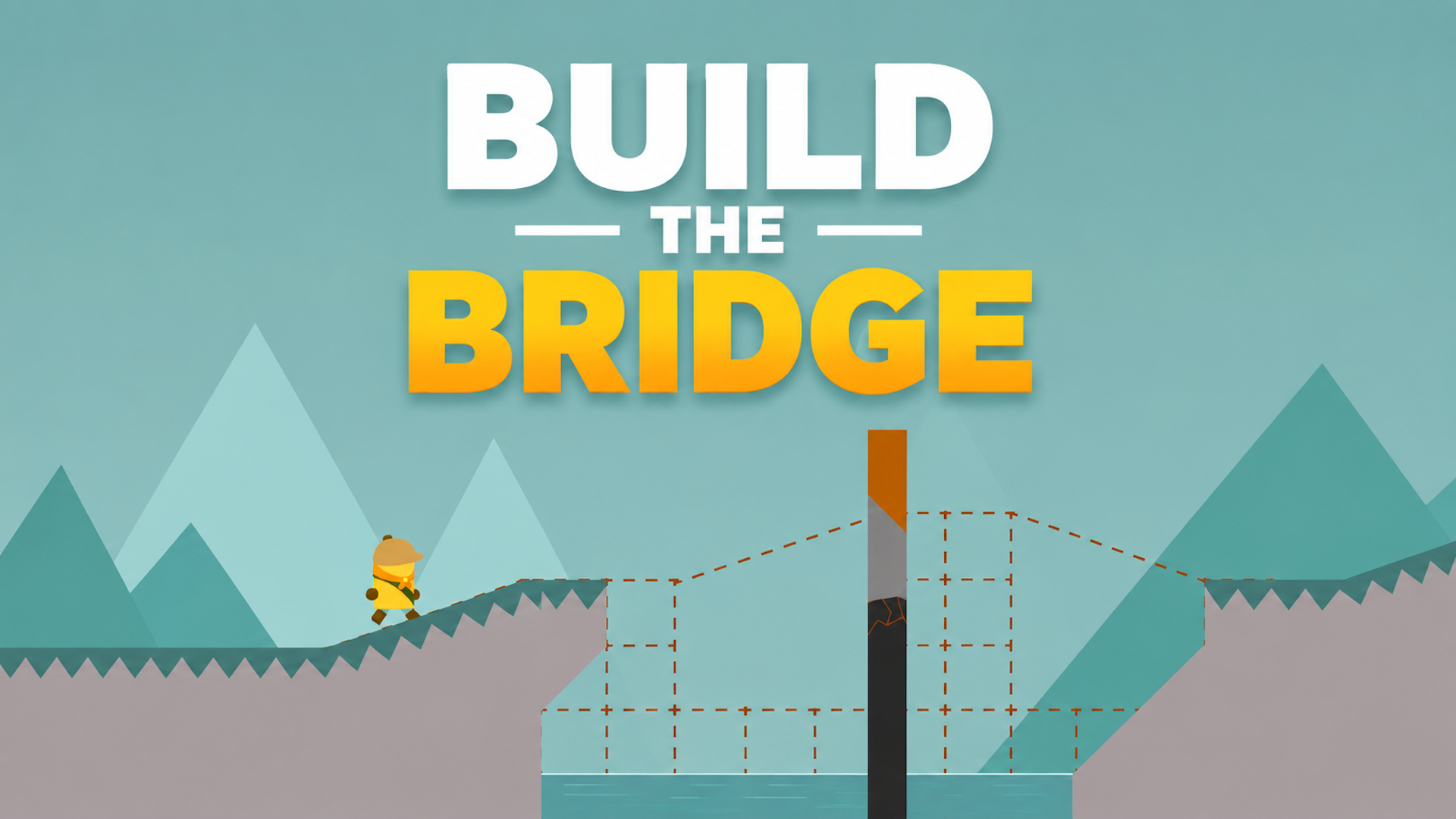 Build the Bridge
