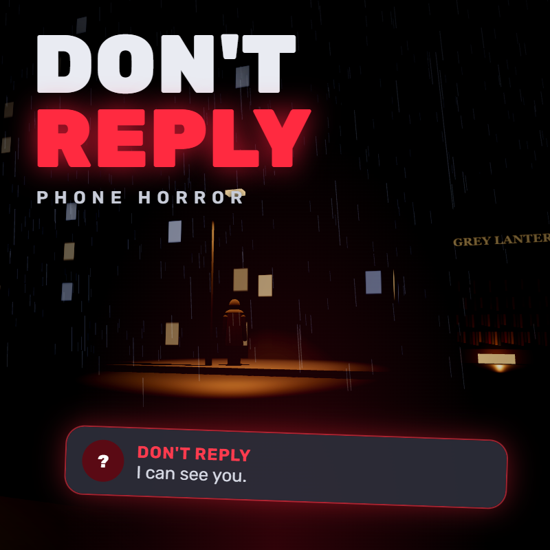 Don't Reply: Phone Horror