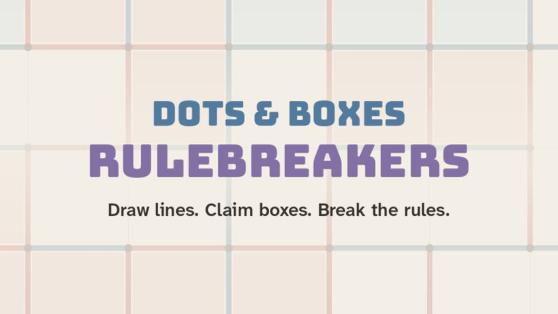 Gambar sampul Dots and Boxes: Rulebreakers