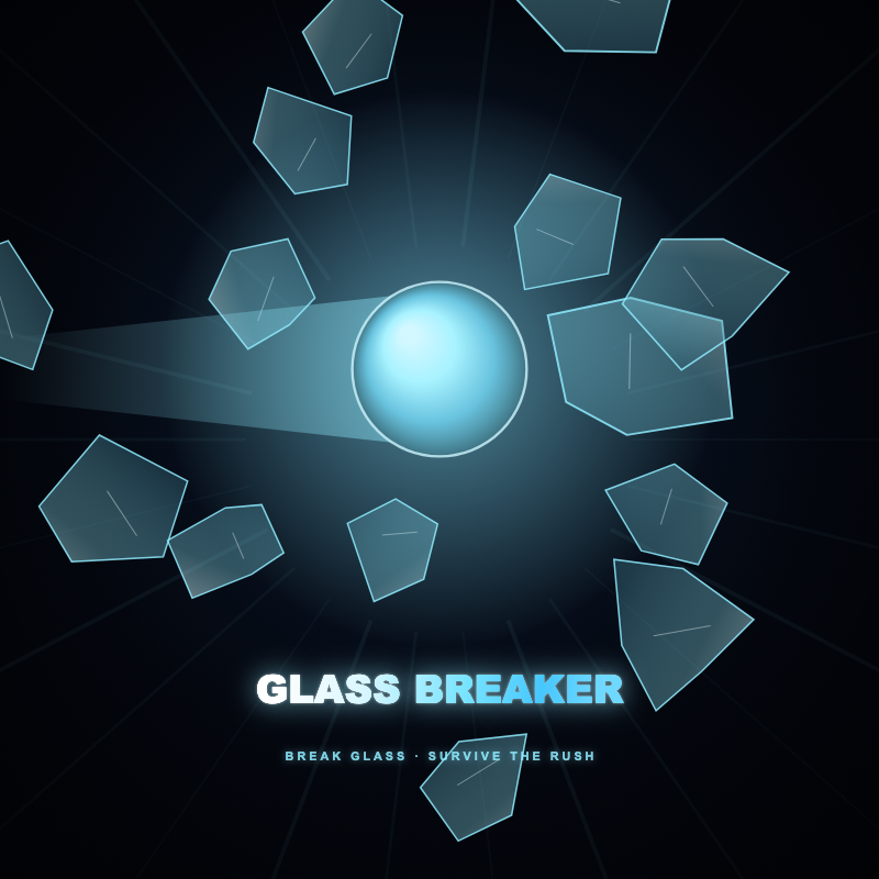 Glass Breaker