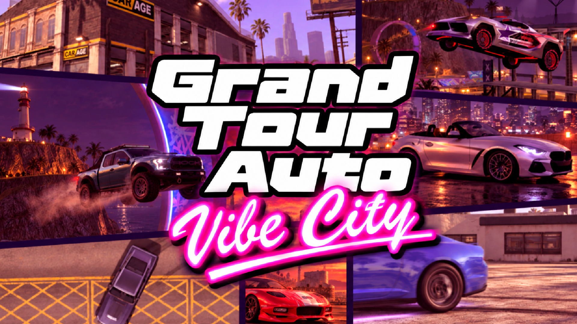 Grand Tour Auto: Vibe City