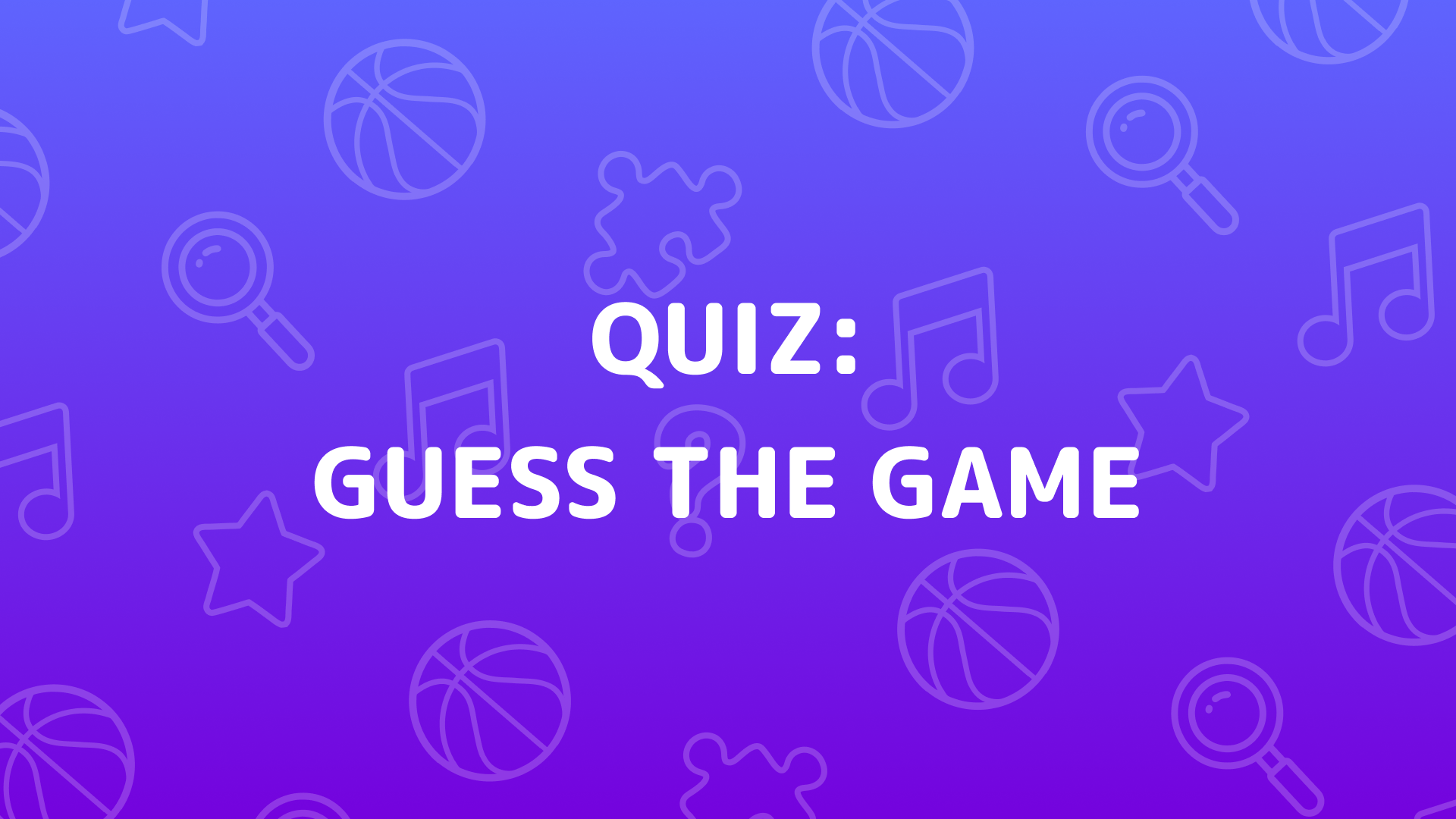 Guess The Game Quiz cover art