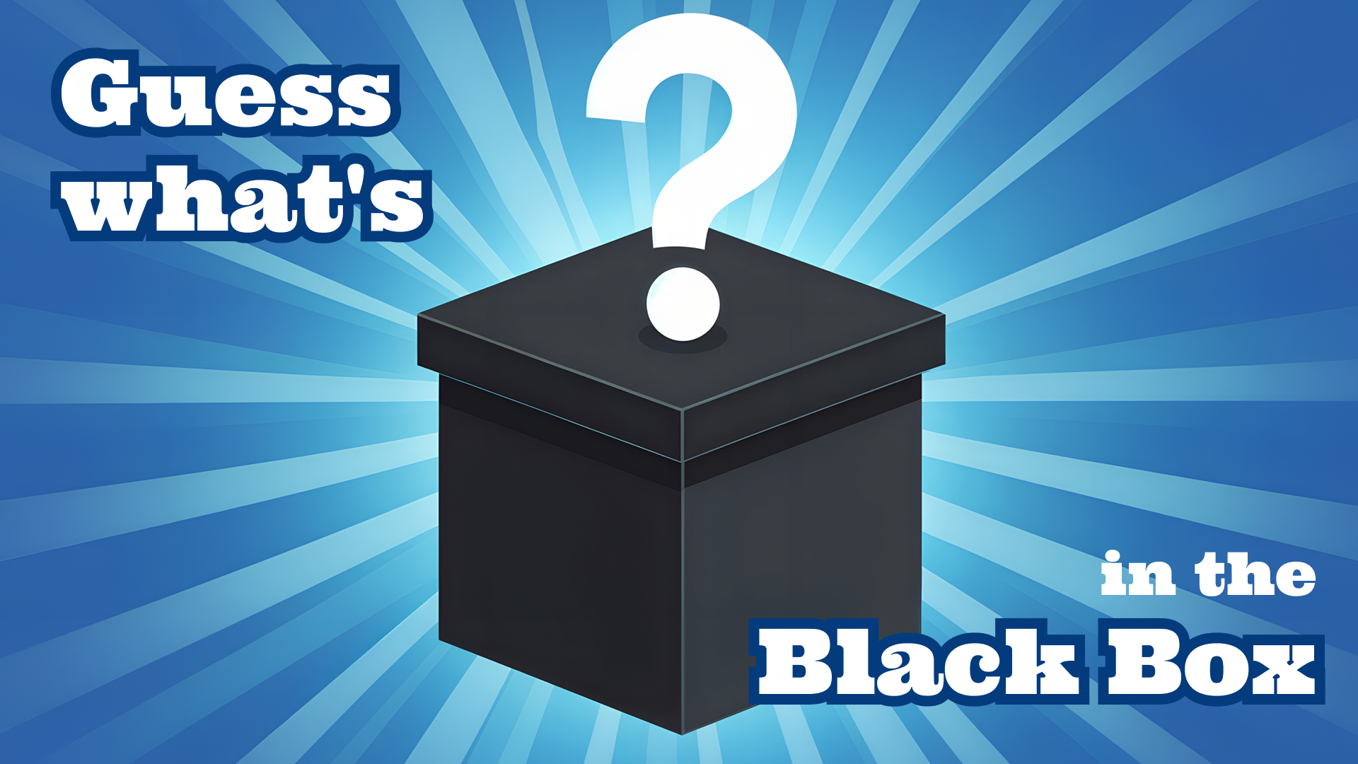 Gambar sampul Guess what's in the Black Box?