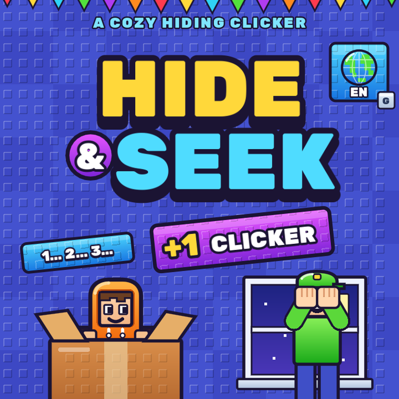 Hide and Seek: +1 Clicker