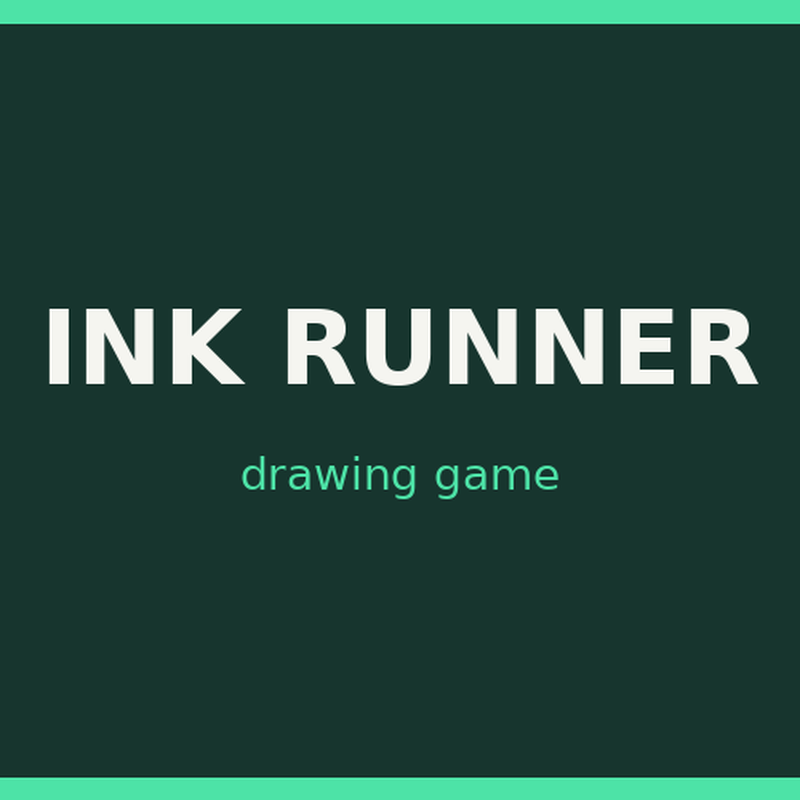 Ink Runner