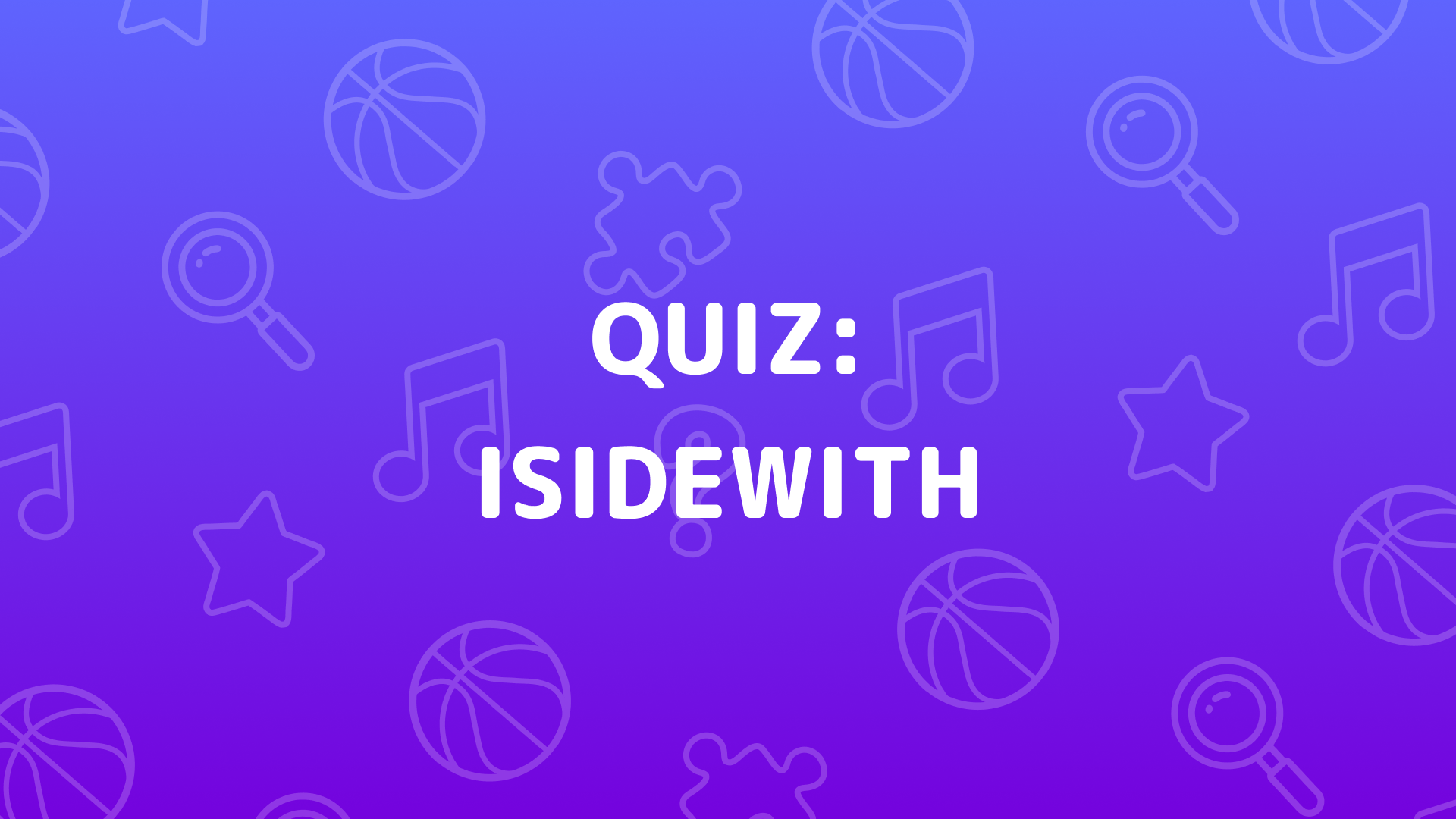 Isidewith Quiz 