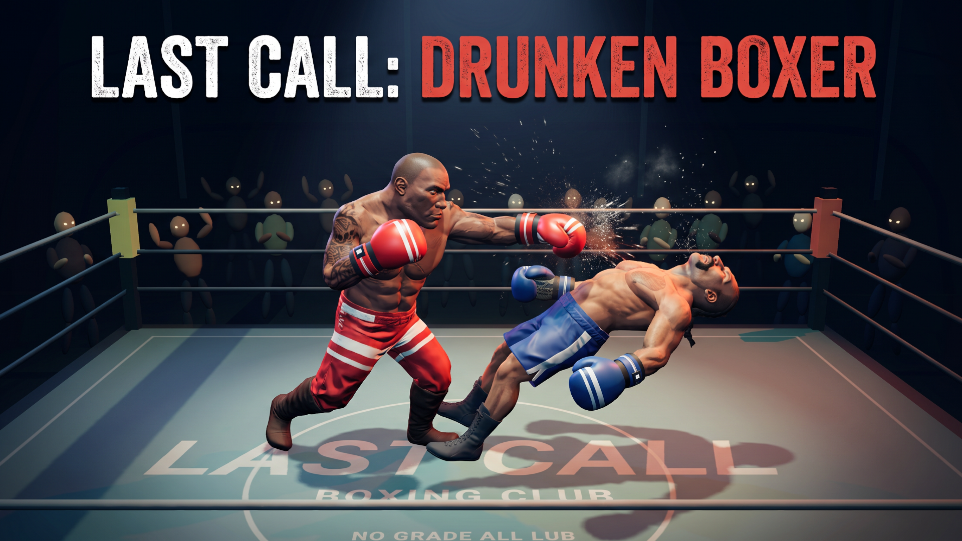 Last Call: Drunken Boxer