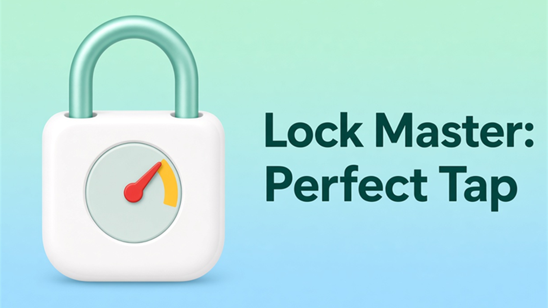 Lock Master: Perfect Tap