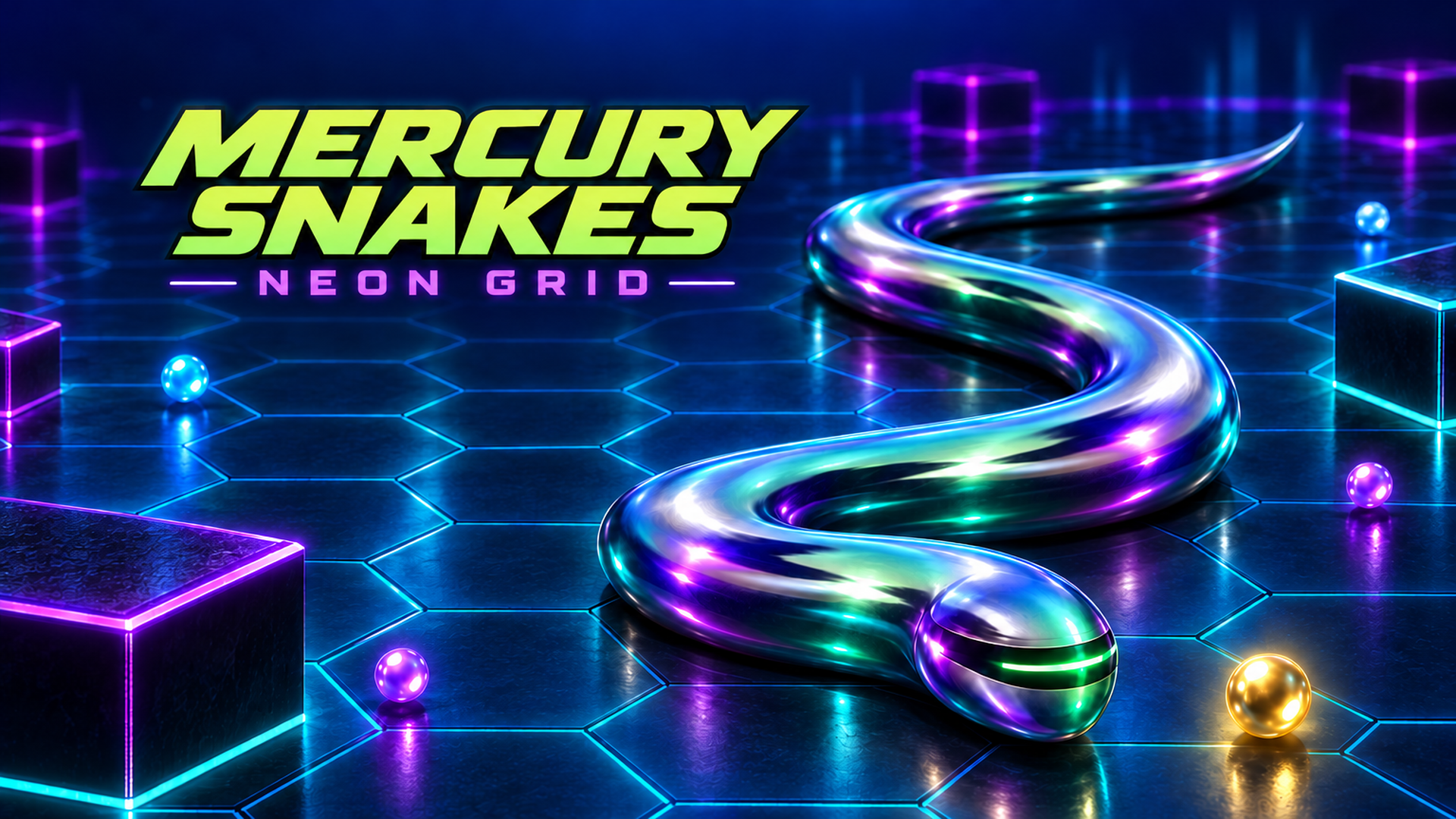 Mercury Snakes: Neon Grid