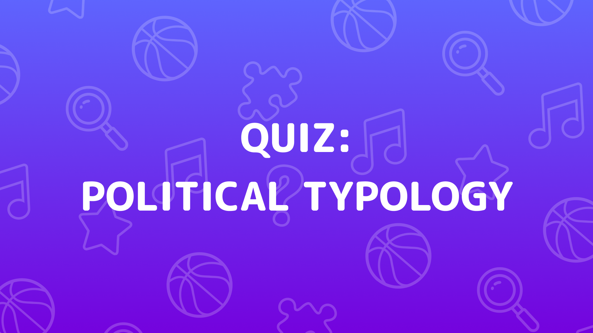 Imagen de portada de Political Typology Quiz