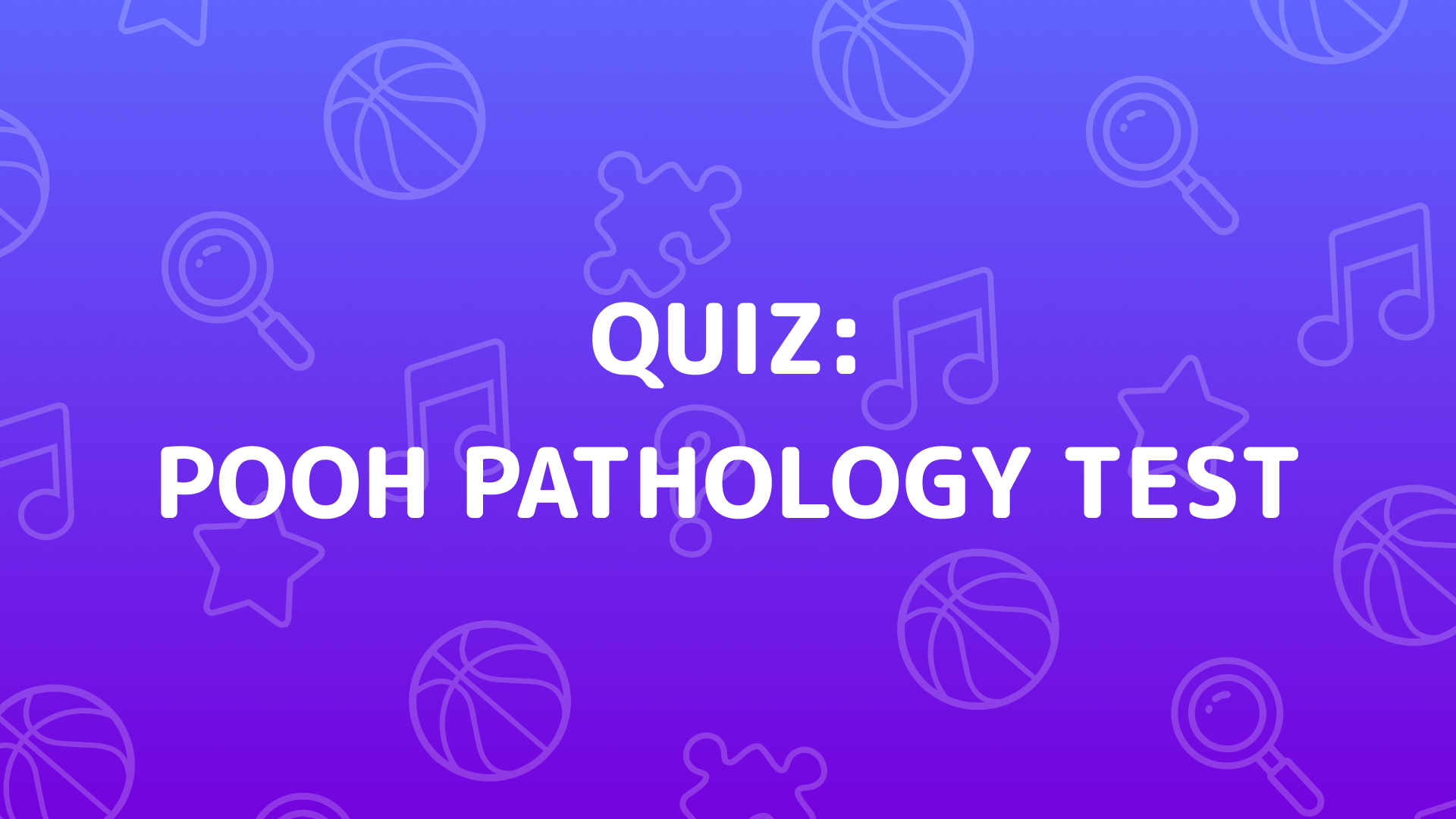Pooh Pathology Test Quiz Coverbild