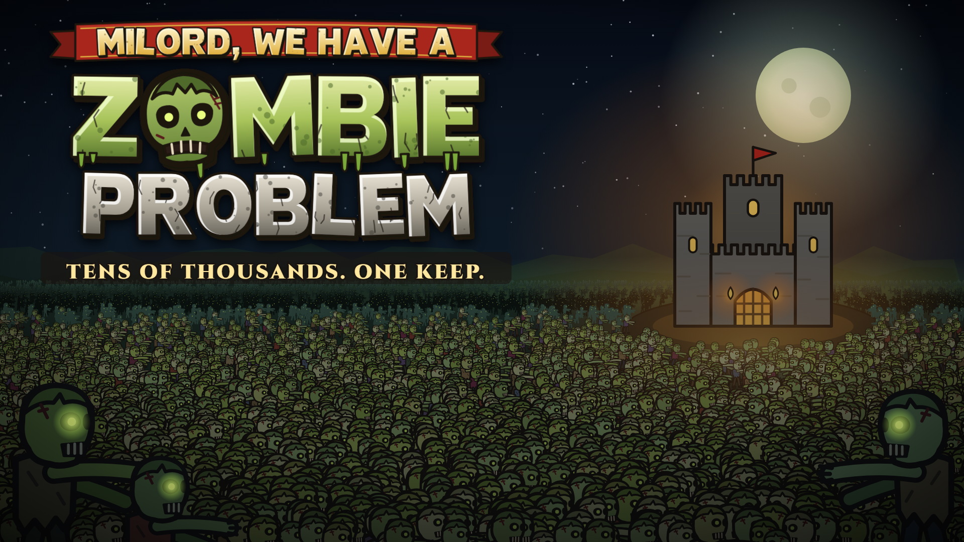 Milord, We Have a Zombie Problem