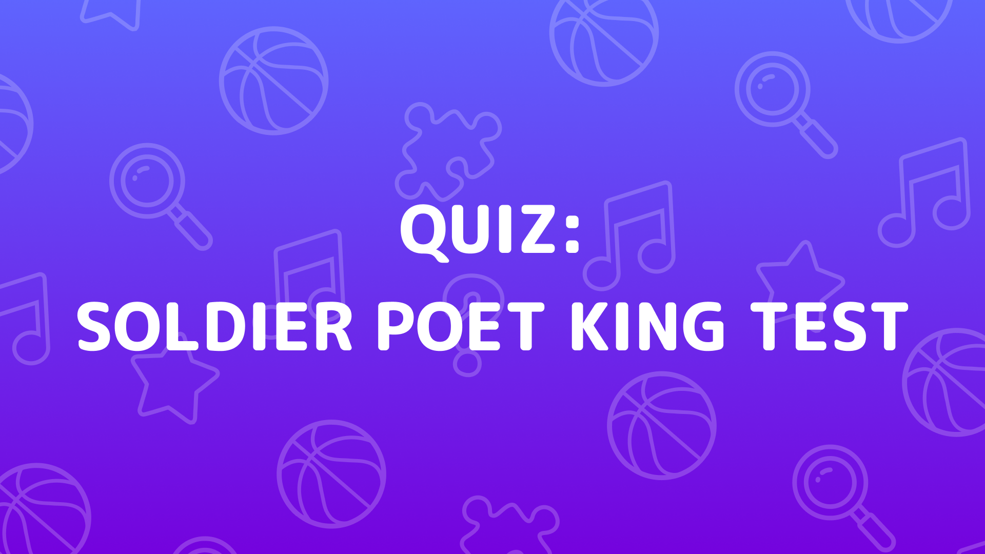 Imagen de portada de Soldier Poet King Test Quiz