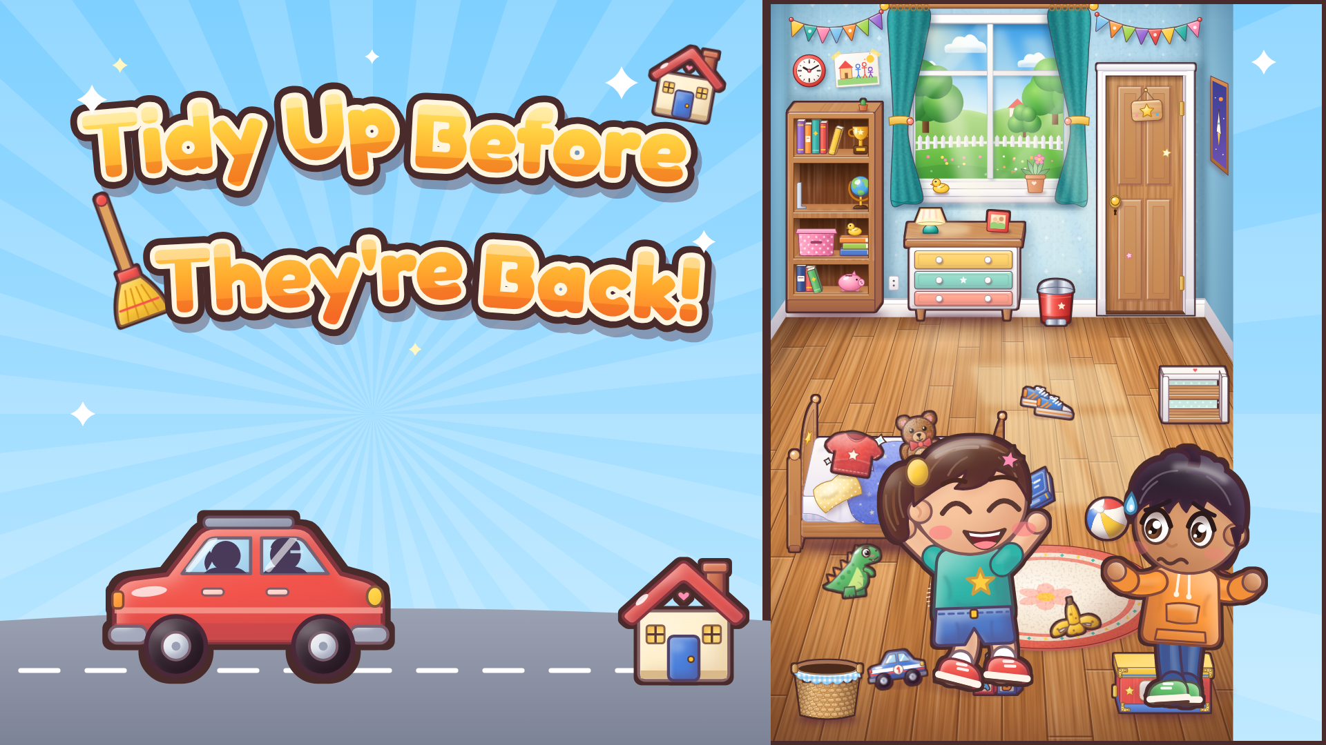 Tidy Up Before They're Back!