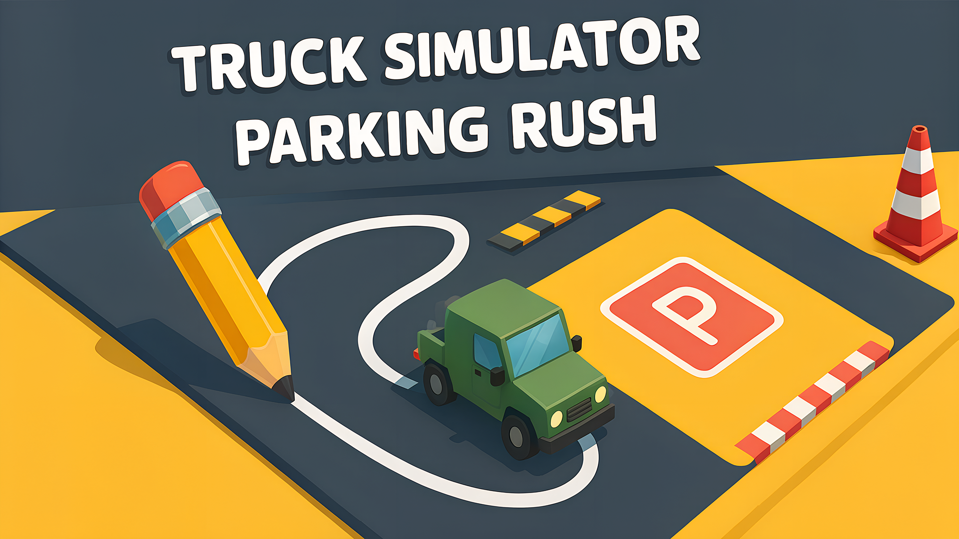 Truck Simulator Parking Rush