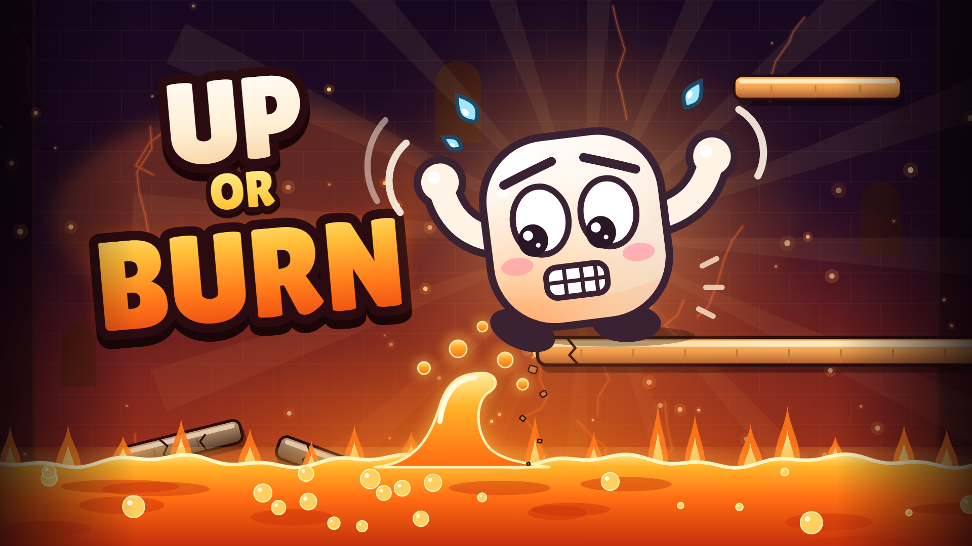 Up or Burn