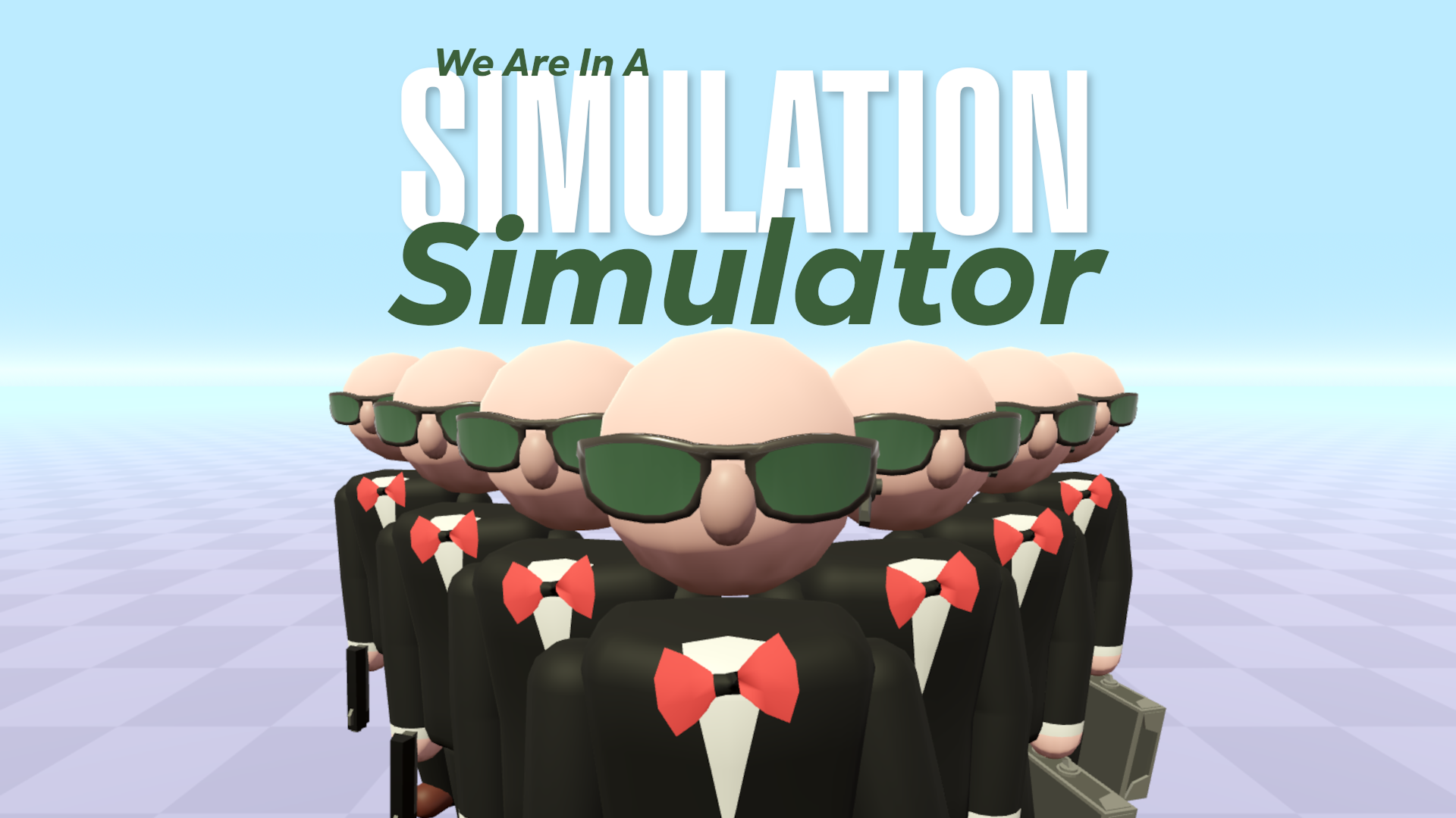 Gambar sampul We Are In A Simulation Simulator