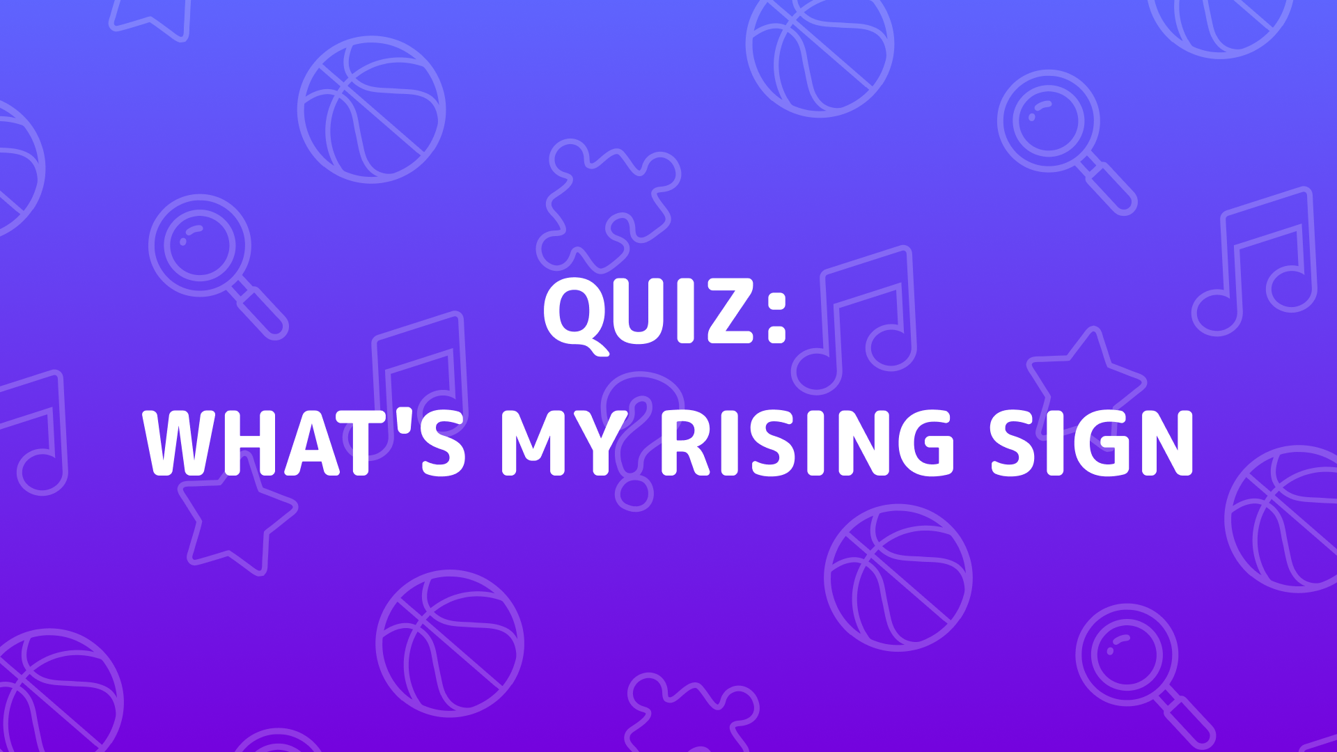 Arte da capa de What's My Rising Sign Quiz