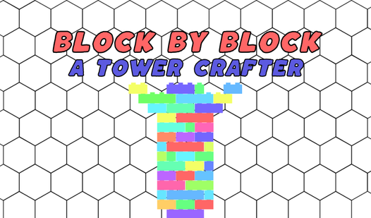 Block by block: a tower crafter