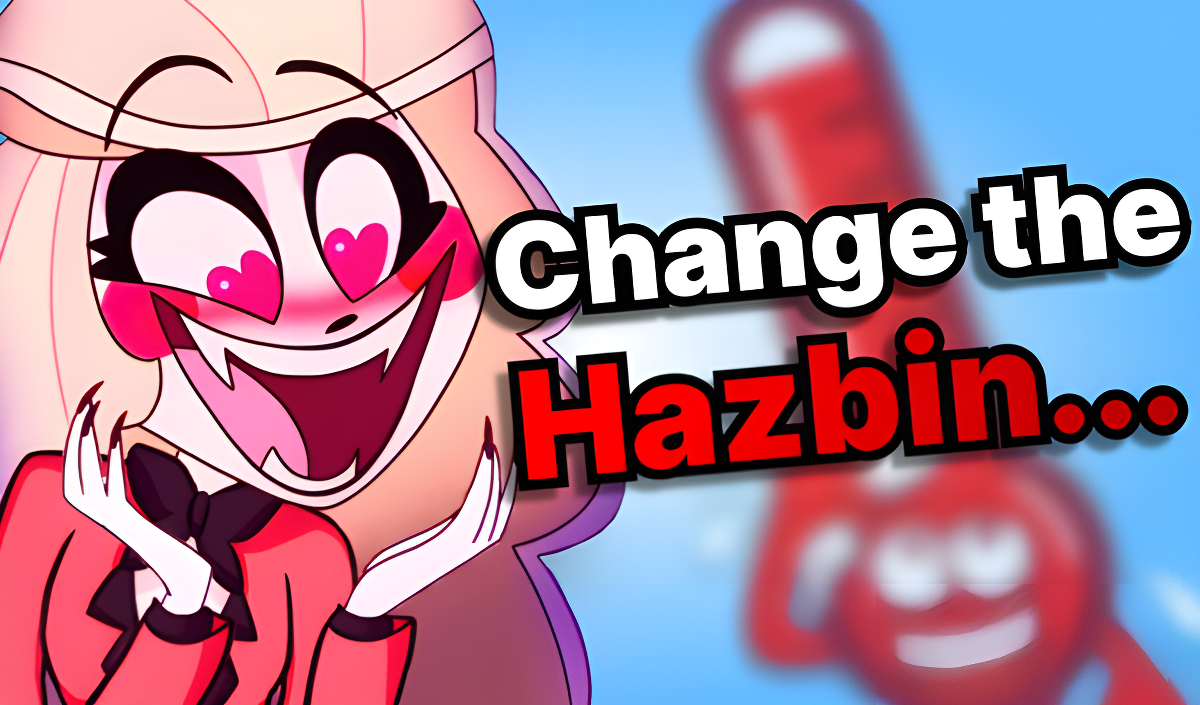 Change the Hazbin... cover art