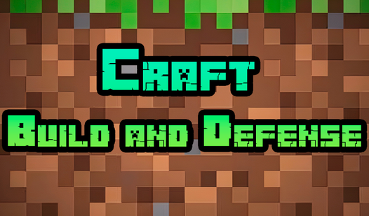Craft: Build and Defense