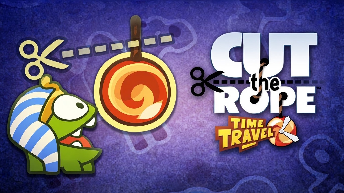 Cut the Rope: Time Travel