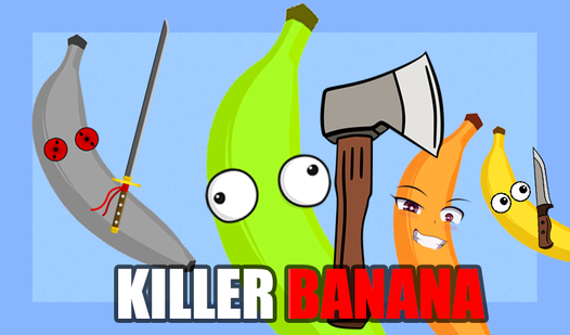 Killer banana