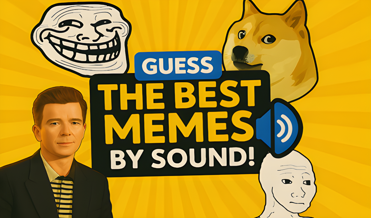 Guess the Best Memes by Sound!