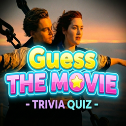 Guess the movie - Trivia Quiz
