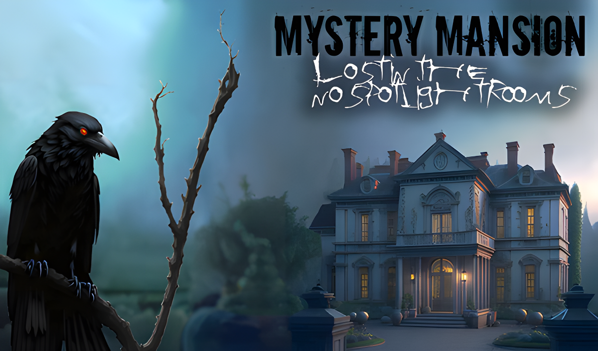 Mystery Mansion Lost in the no spotlight rooms cover art