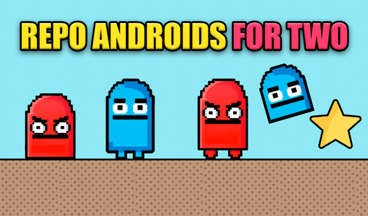 Repo androids for two