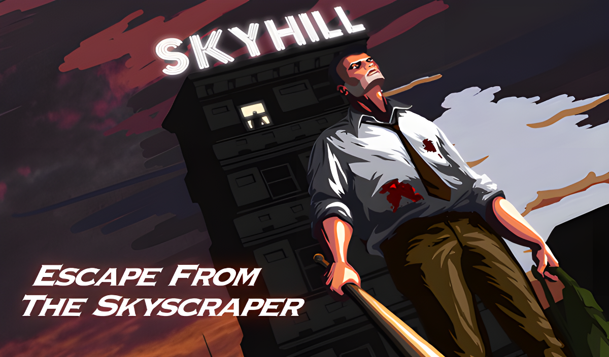 SKYHILL: Escape From the Skyscraper!