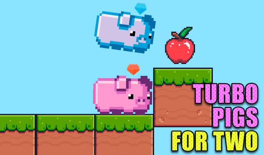 Turbo Pigs for two